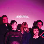 Aerialists: I Lost My Heart on Friday (Fiddlehead FHR015)