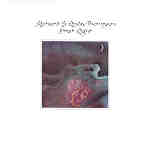 Richard & Linda Thompson: First Light (Chrysalis CHR 1177)